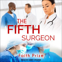 The Fifth Surgeon - Faith Prize