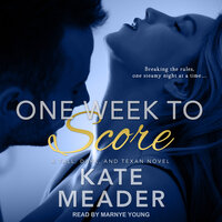One Week to Score - Kate Meader
