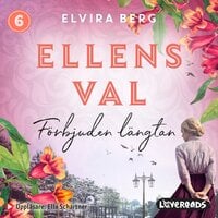 Ellens val: Förbjuden längtan - Elvira Berg Ashby
