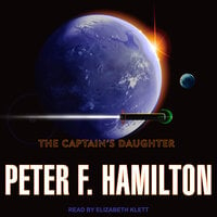 The Captain's Daughter - Peter F. Hamilton