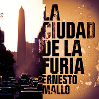 La ciudad de la furia - Ernesto Mallo