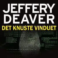 Det knuste vinduet - Jeffery Deaver