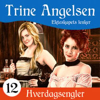 Ekteskapets lenker - Trine Angelsen