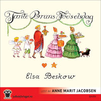 Tante Bruns fødselsdag - Elsa Beskow