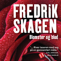 Blomster og blod - Fredrik Skagen