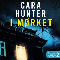 I mørket - Cara Hunter