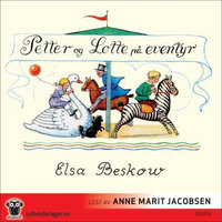 Petter og Lotte på eventyr - Elsa Beskow