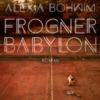 Frogner Babylon - Alexia Bohwim