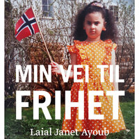 Min vei til frihet - Laial Janet Ayoub