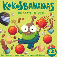 Kokosbananas og saktehjelmen - Rolf Magne G. Andersen