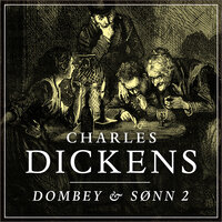 Dombey & Sønn - 2 - Charles Dickens