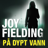 På dypt vann - Joy Fielding