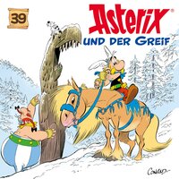 Asterix: Asterix und der Greif - Angela Strunck, Jean-Yves Ferri