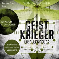 Geistkrieger: Libellenfeuer - Sonja Rüther