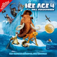 Ice Age 4: Voll verschoben (Das Original-Hörspiel zum Kinofilm) - Thomas Karallus