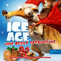 Ice Age: Eine coole Bescherung (Das Original-Hörspiel zum Film-Special) - Thomas Karallus
