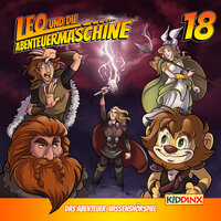 Leo und die Abenteuermaschine: Leo und die Wikiniger - Teil 2