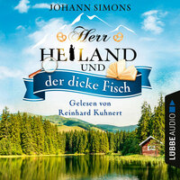 Herr Heiland und der dicke Fisch - Johann Simons