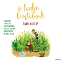 Het leuke lenteboek - Naar buiten! - Manon Sikkel, Pamela Sharon, Karine Jekel, Ruby Coene, Elisabeth Mollema, Mariken Jongman