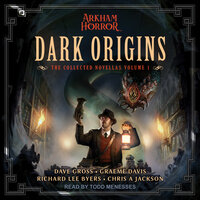 Dark Origins - Chris A. Jackson, Richard Lee Byers, Dave Gross, Graeme Davis