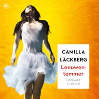 Leeuwentemmer - Camilla Läckberg