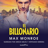 El Billonario (Tapping the Billionaire) - Max Monroe