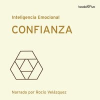 Confianza (Confidence) - Rosabeth Moss Kanter, Amy Jen Su, Peter Bregman, Tomas Chamorro-Premuzic