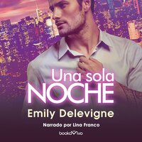 Una Sola Noche (Just One Night) - Emily Delevigne