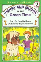 Henry and Mudge in the Green Time - Cynthia Rylant