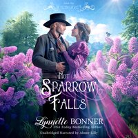 Not a Sparrow Falls - Lynnette Bonner