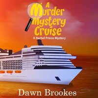 A Murder Mystery Cruise - Dawn Brookes