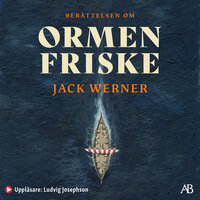 Ormen Friske - Jack Werner