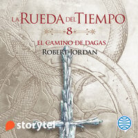 El camino de dagas: La Rueda del Tiempo 8 - Robert Jordan