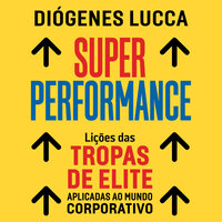 Super Performance - Diógenes Lucca