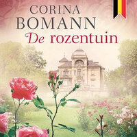 De Rozentuin - Corina Bomann