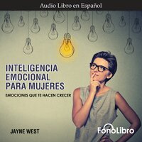Inteligencia Emocional para Mujeres - Jayne West