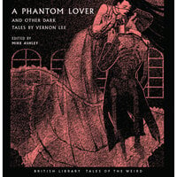 A Phantom Lover and Other Dark Tales