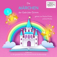 Die Märchen der Gebrüder Grimm: 10 Märchen - Jan Primke, Pauline Primke