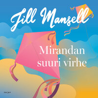 Mirandan suuri virhe - Jill Mansell