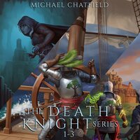 The Death Knight: Books 1-3 - Michael Chatfield