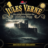 Jules Verne, Die neuen Abenteuer des Phileas Fogg: Der Schatz der Verdammten - Marc Freund