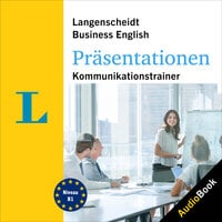 Langenscheidt Business English Präsentationen: Kommunikationstraining - Langenscheidt-Redaktion, Michael O'Brien Browne