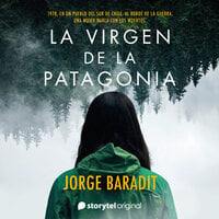La Virgen de la Patagonia - Jorge Baradit