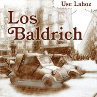 Los Baldrich - Use Lahoz