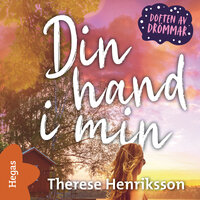 Din hand i min - Therese Henriksson