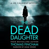 The Dead Daughter: A Private Investigator Mystery Series of Crime and Suspense