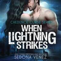 When Lightning Strikes - Sedona Venez
