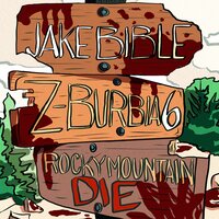 Z-Burbia 6: Rocky Mountain Die - Jake Bible