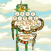 Z-Burbia 4: Cannibal Road - Jake Bible