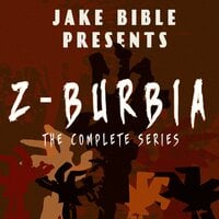 Z-Burbia: The Complete Series Boxset: Books 1-6 - Jake Bible